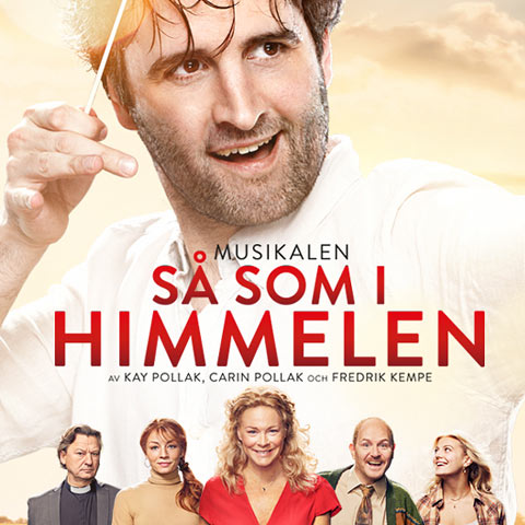 Så som i himmelen, Stockholm