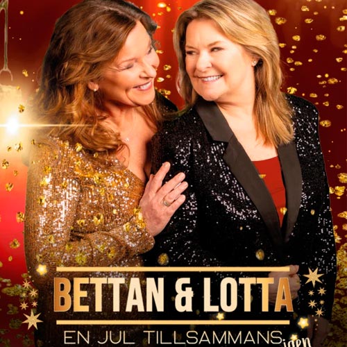 Köp biljetter till Bettan & Lottas julshow i Stockholm 2024