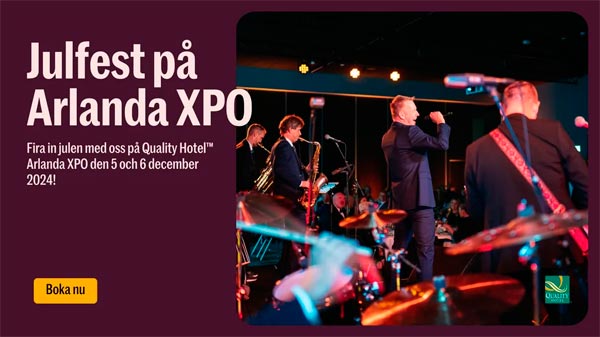 Boka julfest på Arlanda XPO i Stockholm