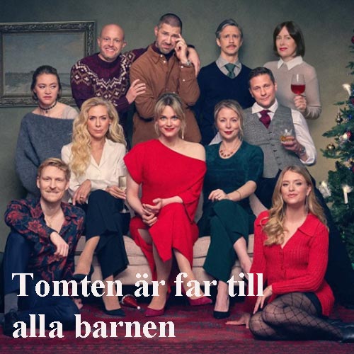 Julkomedi Tomten är far till alla barnen Stockholm